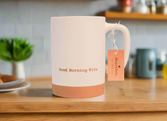 Goodmorning Wife Coffee Cup