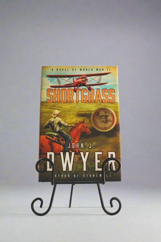 Shortgrass: A Novel of World War II